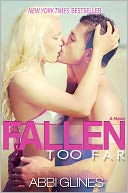 Fallen Too Far by Abbi Glines: NOOK Book Cover
