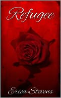 Refugee (The Captive Series Book 3) by Erica Stevens: NOOK Book Cover