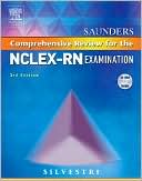 Saunders Comprehensive Review for the NCLEX-RN Examination