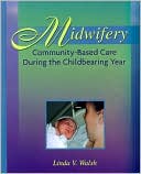 download Midwifery Community-Based Care During the Childbearing Year book