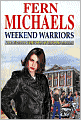 Weekend Warriors (Sisterhood Series #1)