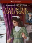 Clue in the Castle Tower by Sarah Masters Buckey: NOOK Book Cover