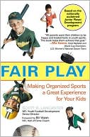 Fair Play: Making Organized Sports a Great Experience for Your Kids