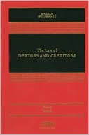 The Law of Debtors and Creditors: Text, Cases, and Problems, Fourth Edition, see also Warren Bankruptcy and Article 9 Supplement