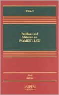 download Problems & Materials In Payment Law, Sixth Edition book