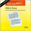 Wills and Trusts (Law in a Flash Interactive Software Series)