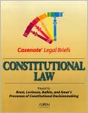 Constitutional Law: Brest Levinson Balkin & Amar