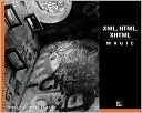 XML, HTML, XHTML Magic