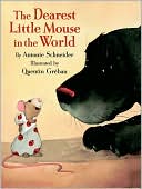 The Dearest Little Mouse in the World (LIBRARY EDITION)