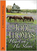 Heart on His Sleeve (Novella) by Jodi Thomas: NOOK Book Cover