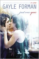 Just One Year by Gayle Forman: NOOK Book Cover