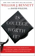 Is College Worth It? by William J. Bennett: NOOK Book Cover