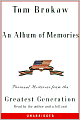 An Album of Memories: Personal Histories from the Greatest Generation
