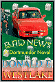 Bad News (John Dortmunder Series #10)