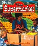 The Supermarket (Field Trips Series)