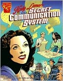 Hedy Lamarr and a Secret Communication System