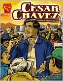 Cesar Chavez: Lucha Por Los Trabajadores del Campo