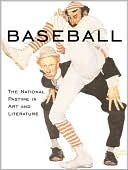 Baseball: The National Pastime in Art and Literature