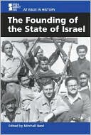 Founding of the State of Israel (Opposing Viewpoints Series At Issue In History)