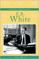 E B White