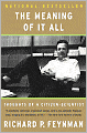 The Meaning of It All: Thoughts of a Citizen-Scientist