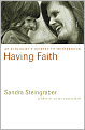Having Faith: An Ecologist's Journey to Motherhood