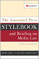 Associated Press Stylebook and Briefing on Media Law: Fully Revised and Updated
