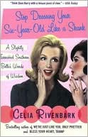 Stop Dressing Your Six-Year-Old Like a Skank: A Slightly Tarnished Southern Belle's Words of Wisdom