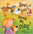 Have You Seen My Potty?
