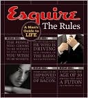Esquire The Rules: A Man's Guide to Life