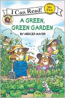 A Green, Green Garden by Mercer Mayer: Book Cover