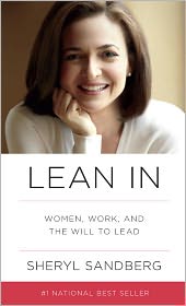 Lean In: Women, Work, and the Will to Lead