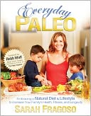 Everyday Paleo by Sarah Fragoso: Book Cover
