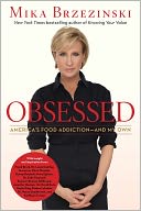 Obsessed by Mika Brzezinski: Book Cover