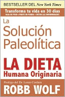 La Solucion Paleolitica by Robb Wolf: Book Cover