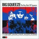 Big Squeeze: The Very Best of Squeeze [Sound & Vision]