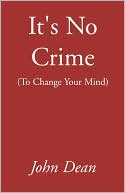 It's No Crime (to Change Your Mind)