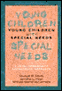 Young Children with Special Needs: A Developmentally Appropriate Approach