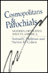 Cosmopolitans and Parochials: Modern Orthodox Jews in America