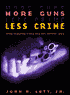 More Guns, Less Crime by John R. Lott Jr.: Book Cover