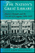 The Nation's Great Library: Herbert Putnam And The Library Of Congress, 1899-1939