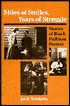 Miles Of Smiles, Years Of Struggle: Stories Of Black Pullman Porters