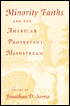 Minority Faiths and the American Protestant Mainstream