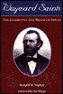 Wayward Saints: The Godbeites and Brigham Young