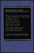 The Arab States and the Palestine Question: Between Ideology and Self-Interest