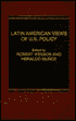 Latin American Views of U.S. Policy