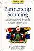 Partnership Sourcing: An Integrated Supply Chain Approach