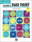 Alfred's Essentials of Jazz Theory, Bk 2: Book & CD