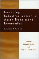 Greening Industrialization in Asian Transitional Economies: China and Vietnam