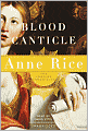 Blood Canticle (Vampire Chronicles Series #10)
